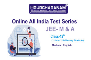 ONLINE ALL INDIA TEST SERIES (OAITS) Class-12th JEE M & A Target : 2024 (English)
