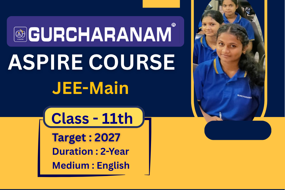 ASPIRE LIVE Class-11th JEE-Main Target : 2027 Duration : 2year  (English)