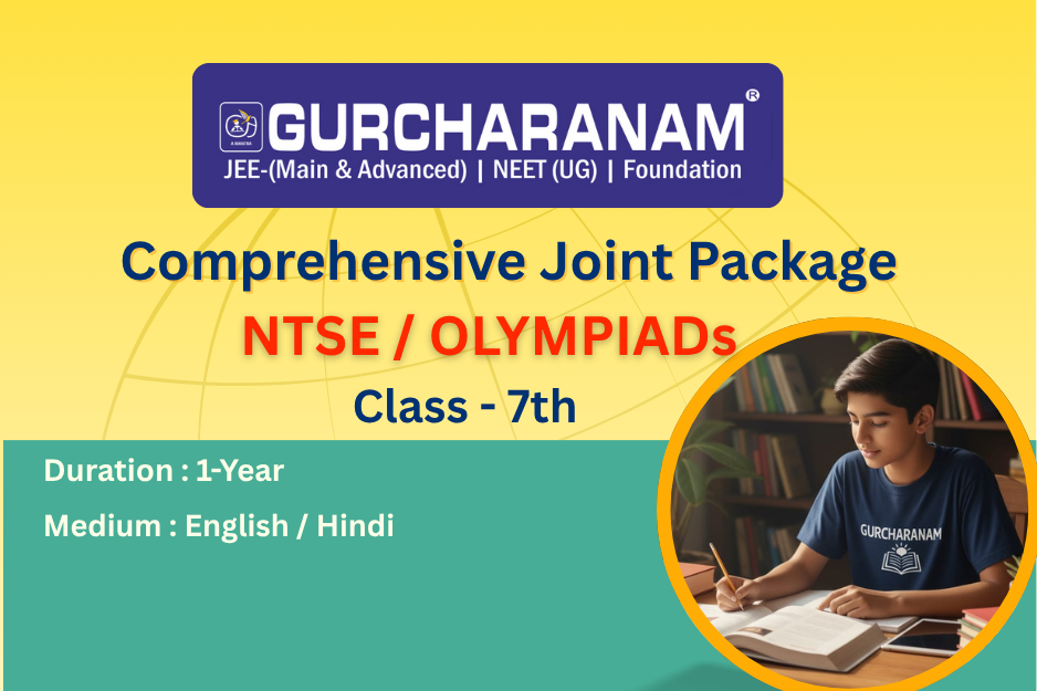 COMPREHENSIVE JOINT PACKAGE Class-7th NTSE / OLYMPIADs