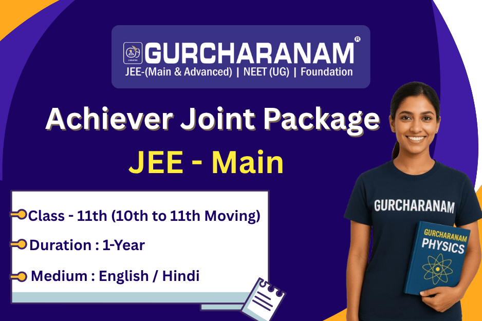 ACHIEVER JOINT PACKAGE JEE- Main Class-11th  Target : 2027(English + Hindi)