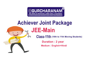 ACHIEVER JOINT PACKAGE JEE- Main Class-11th  Target : 2025 Duration : 2 year(English + Hindi)