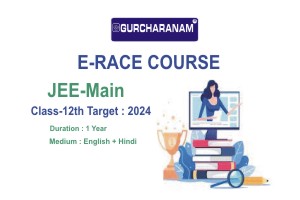E-RACE Class-12th JEE-Main Target : 2025 (English+Hindi)