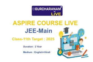 ASPIRE LIVE Class-11th JEE-Main Target : 2026 Duration : 2year  (English+Hindi)