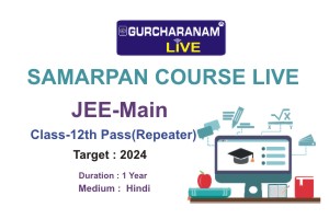 SAMARPAN LIVE Class-12th Pass JEE-Main Target : 2025 (Hindi)