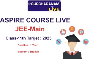 ASPIRE LIVE Class-11th JEE-Main Target : 2025 Duration : 1year  (English)