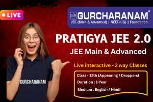 PRATIGYA JEE 2.0 Class-12th (Appearing & Droppers) Target : 2027 Duration : 1 Year (English + Hindi)