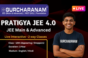 PRATIGYA JEE 4.0 Class-12th (Appearing & Droppers) Target : 2027 Duration : 1 Year (English + Hindi)